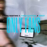 Young Martino - Only Fans: lyrics and songs Deezer